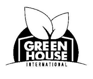 GREEN HOUSE INTERNATIONAL