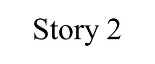 STORY 2