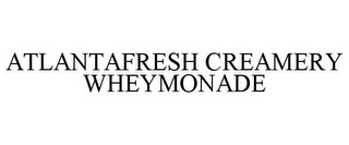 ATLANTAFRESH CREAMERY WHEYMONADE