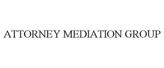 ATTORNEY MEDIATION GROUP