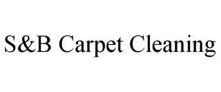 S&B CARPET CLEANING