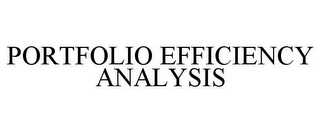 PORTFOLIO EFFICIENCY ANALYSIS