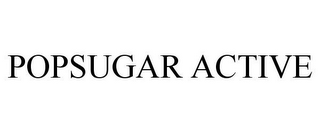 POPSUGAR ACTIVE