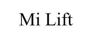 MI LIFT