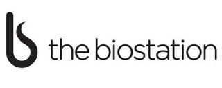 B THE BIOSTATION