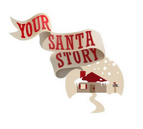 YOUR SANTA STORY