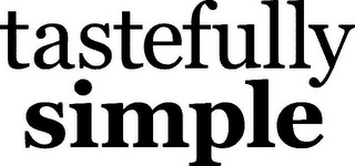 TASTEFULLY SIMPLE