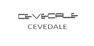 CEVEDALE CEVEDALE