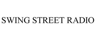 SWING STREET RADIO