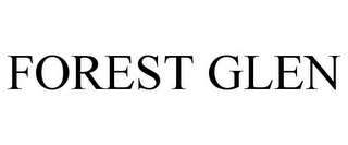 FOREST GLEN