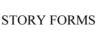 STORY FORMS