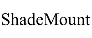 SHADEMOUNT
