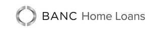 BANC HOME LOANS