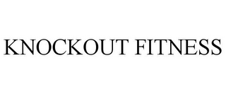 KNOCKOUT FITNESS