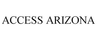 ACCESS ARIZONA