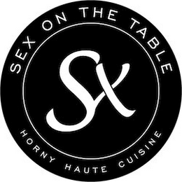 SX SEX ON THE TABLE - HORNY HAUTE CUISINE