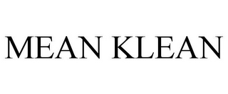 MEAN KLEAN