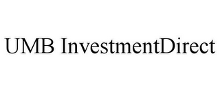 UMB INVESTMENTDIRECT