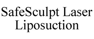 SAFESCULPT LASER LIPOSUCTION