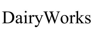 DAIRYWORKS