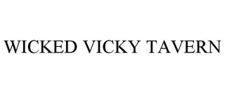 WICKED VICKY TAVERN