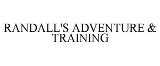 RANDALL'S ADVENTURE & TRAINING