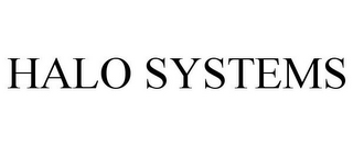 HALO SYSTEMS