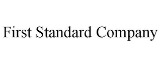 FIRST STANDARD COMPANY