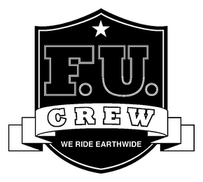 F.U. CREW RIDE EARTHWIDE