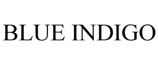 BLUE INDIGO