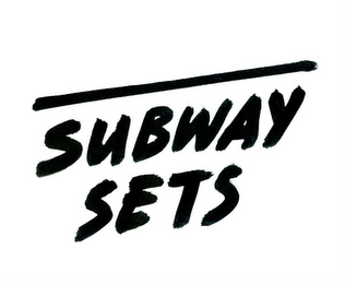 SUBWAY SETS