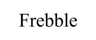 FREBBLE