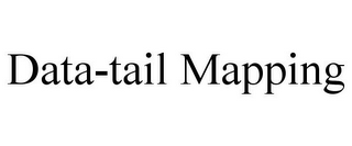 DATA-TAIL MAPPING