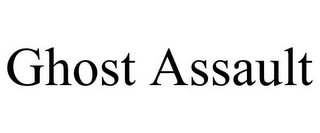 GHOST ASSAULT