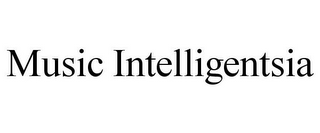 MUSIC INTELLIGENTSIA