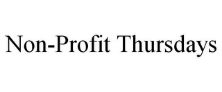 NON-PROFIT THURSDAYS