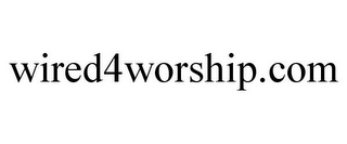 WIRED4WORSHIP.COM