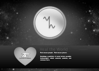 TALENFELD ENTERPRISES; HEAL THE WORLD. THAT MEANS PEOPLE. THAT MEANS PLANET.; REALIZING A PORTFOLIO OF NEVER BEFORE POSSIBLE TECHNOLOGIES THAT CONNECT, PROTECT, AND ENHANCE LIFE.