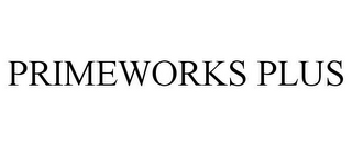 PRIMEWORKS PLUS