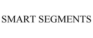 SMART SEGMENTS