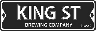 KING ST BREWING COMPANY ALASKA