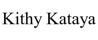 KITHY KATAYA