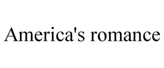 AMERICA'S ROMANCE