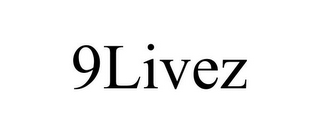 9LIVEZ