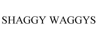 SHAGGY WAGGYS