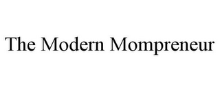 THE MODERN MOMPRENEUR