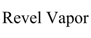 REVEL VAPOR
