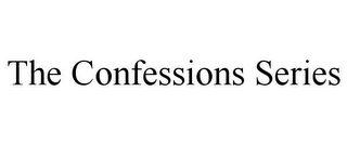 THE CONFESSIONS SERIES