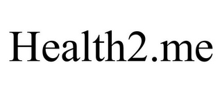 HEALTH2.ME