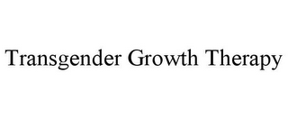 TRANSGENDER GROWTH THERAPY